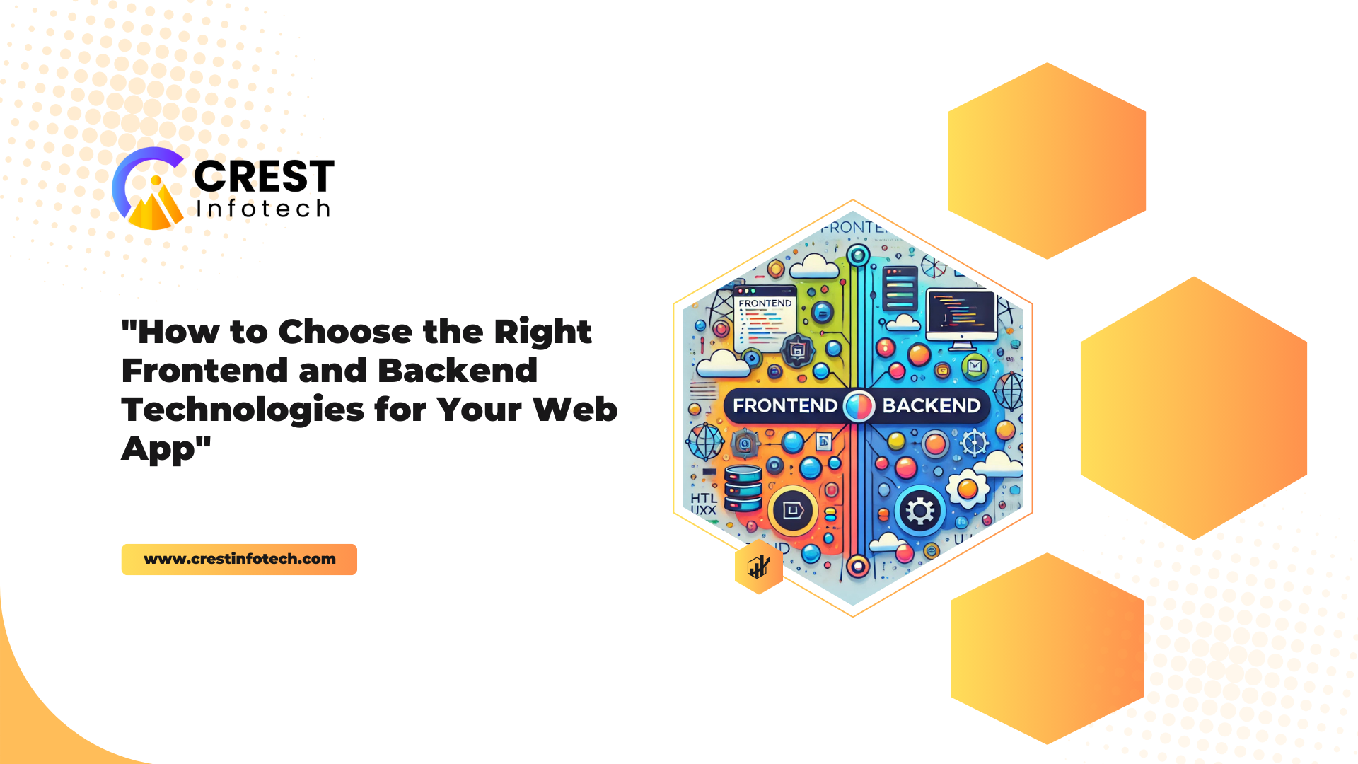 How-to-Choose-the-Right-Frontend-and-Backend-Technologies-for-Your-Web-App